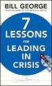 7 Lessons for Leading in Crisis