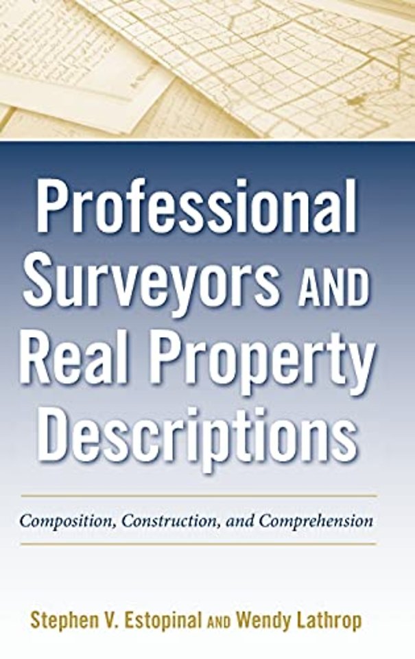Professional Surveyors and Real Property Descriptions