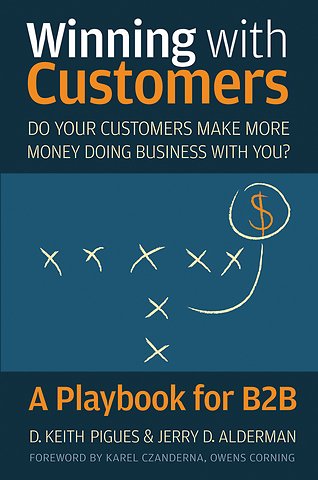 Winning with Customers – A Playbook for B2B