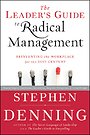 The Leader′s Guide to Radical Management
