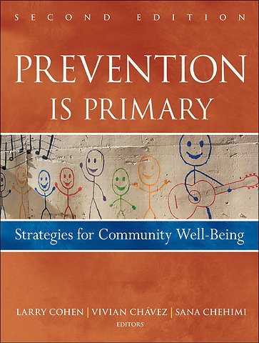 Prevention Is Primary – Strategies for Community Well Being, 2e