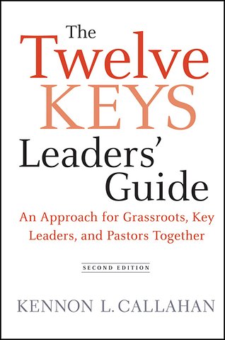 The Twelve Keys Leaders′ Guide