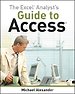 The Excel Analyst's Guide to Access The Excel Analyst's Guide to Access