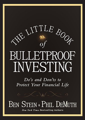 The Little Book of Bulletproof Investing