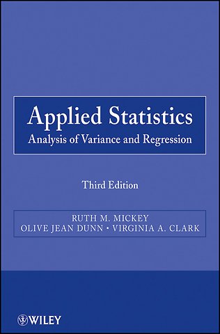 Applied Statistics – Analysis of Variance and Regression 3e