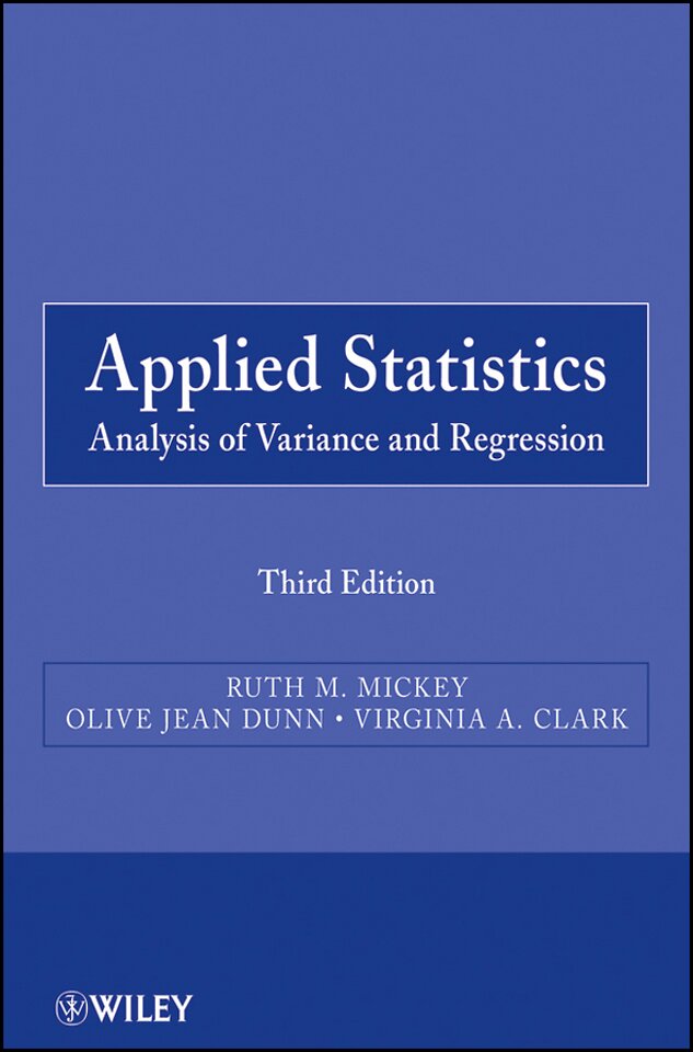 Applied Statistics – Analysis of Variance and Regression 3e