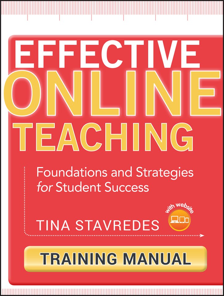 Effective Online Teaching – Foundations and Strategies for Student Success – Training Manual