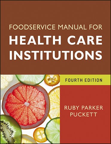 Foodservice Manual for Health Care Institutions 4e
