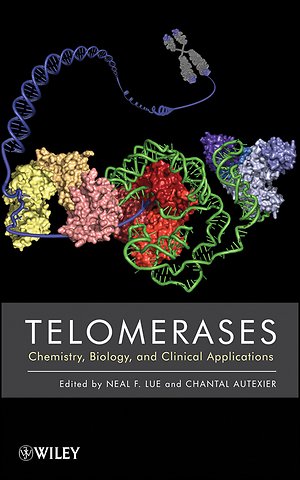 Telomerases – Chemistry, Biology, and Clinical Applications