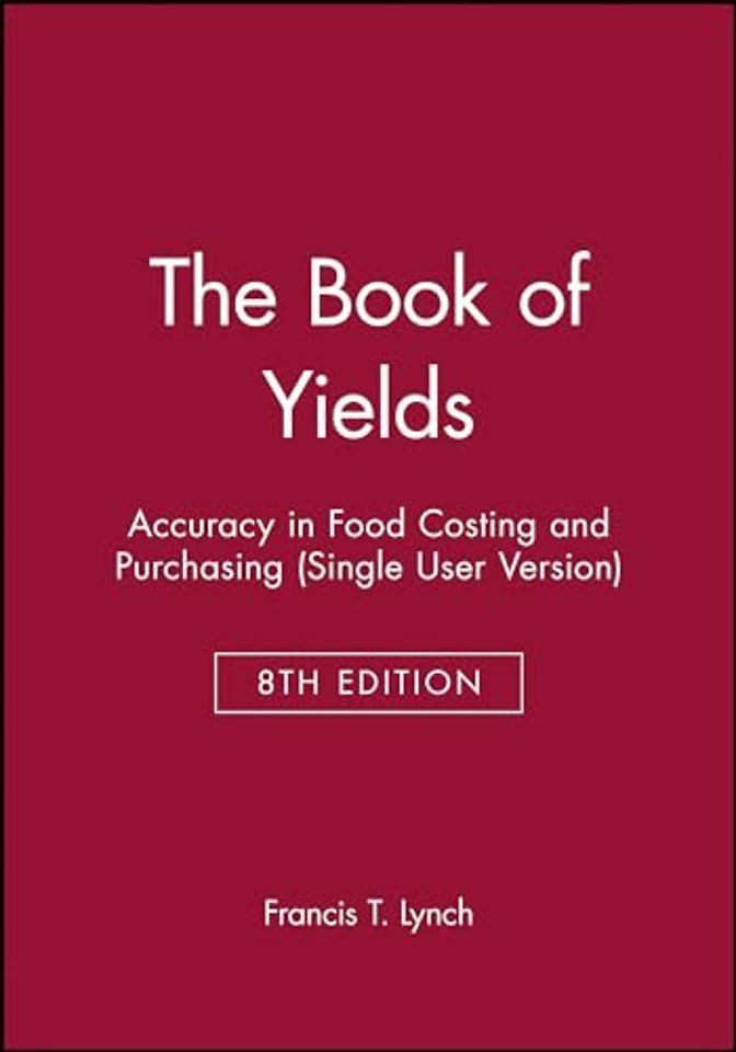 The Book of Yields: Accuracy in Food Costing and Purchasing, 8e CD–ROM Single User Version