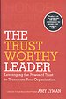 The Trustworthy Leader