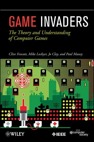 Game Invaders – The Theory and Understanding of Computer Games