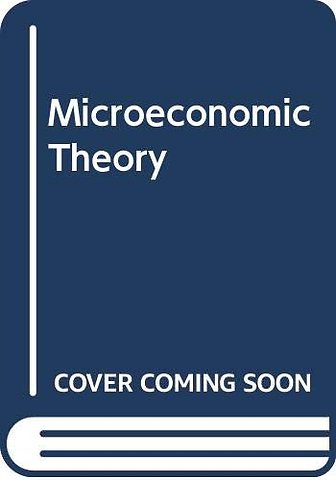 Microeconomic Theory