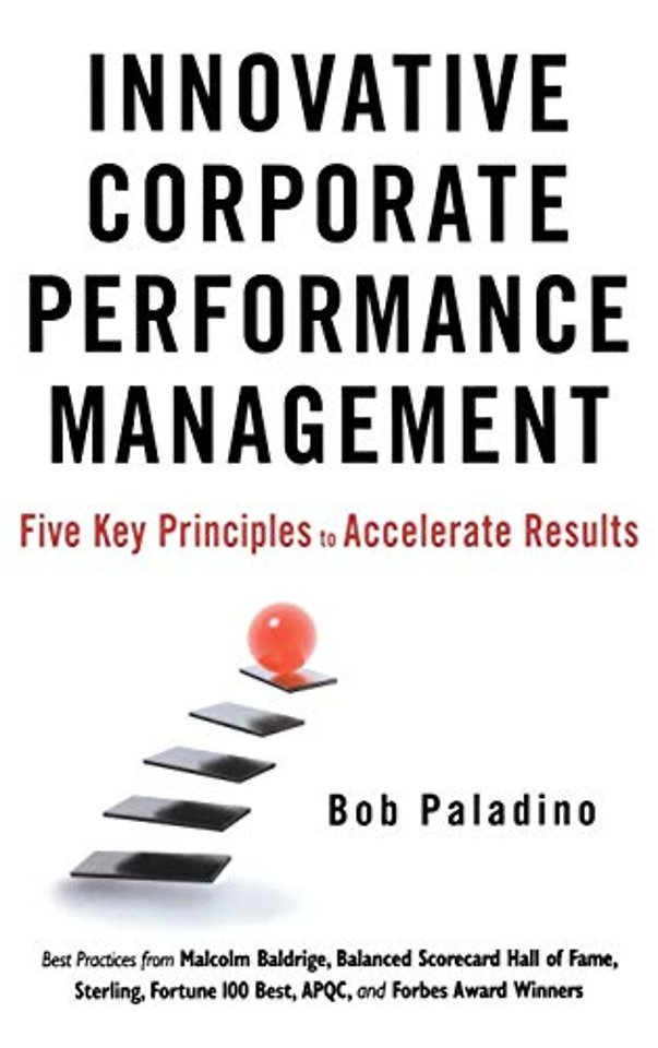 Innovative Corporate Performance Management – Five Key Principles to Accelerate Results