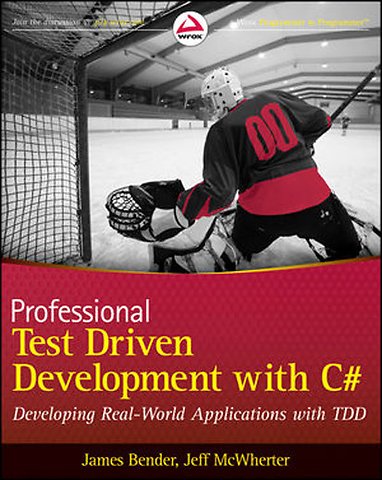 Professional Test Driven Development witth C#
