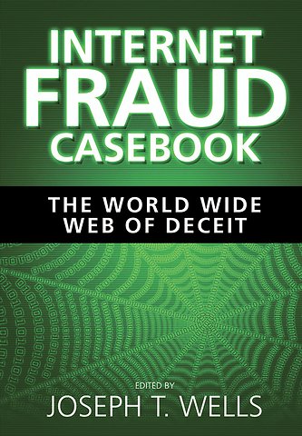 Internet Fraud Casebook