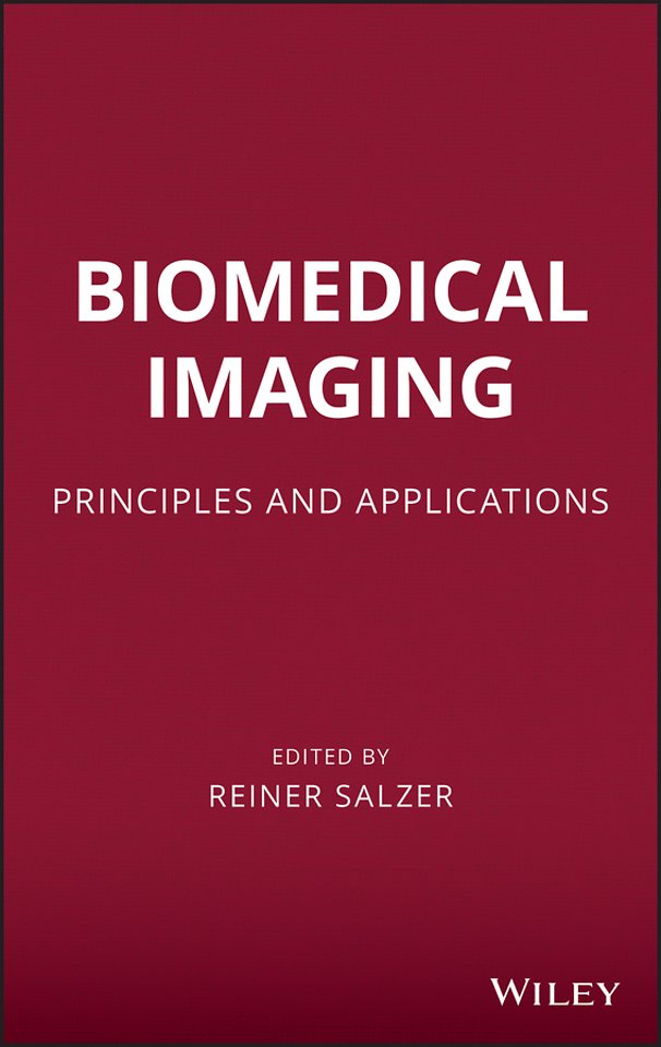 Biomedical Imaging – Principles and Applications