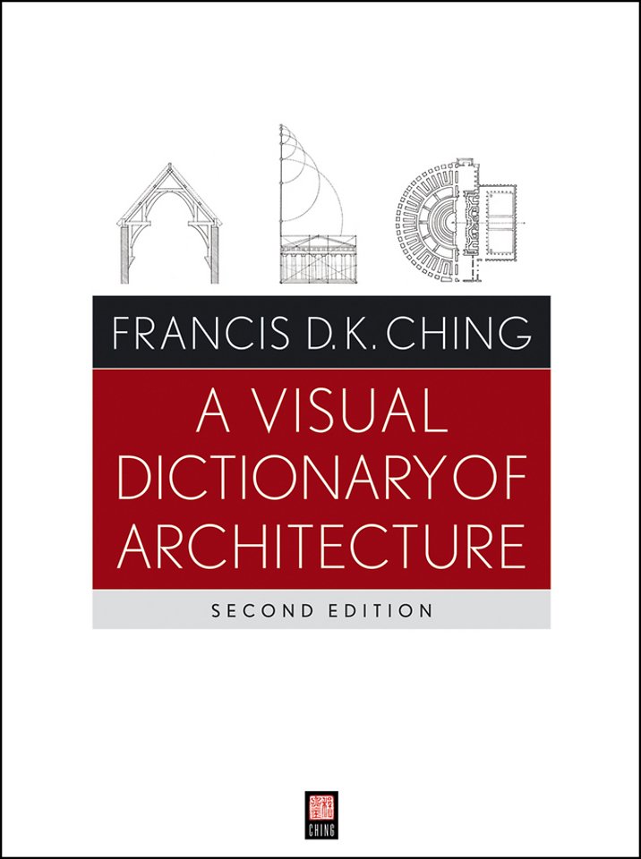 A Visual Dictionary of Architecture 2e