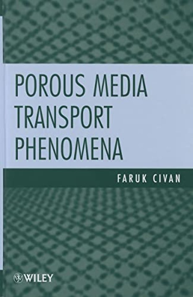 Porous Media Transport Phenomena