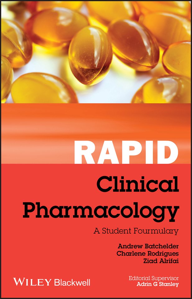 Rapid Clinical Pharmacology – A Student Formulary
