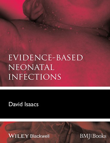 Evidence-Based Neonatal Infections