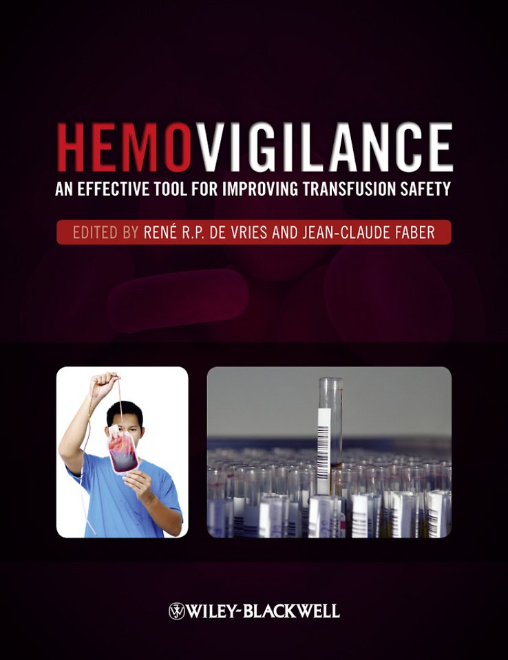 Hemovigilance – An Effective Tool for Improving Transfusion Safety