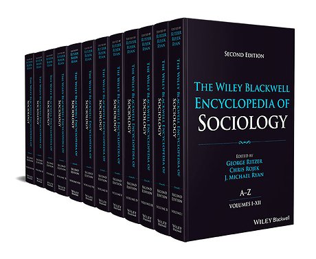 Wiley Blackwell Encyclopedia of Sociology 2e