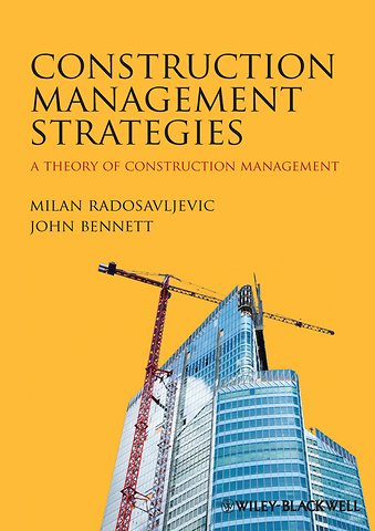 Construction Management Strategies – A Theory of Construction Management