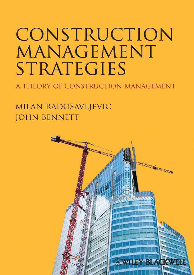 Construction Management Strategies – A Theory of Construction Management