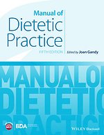Manual of Dietetic Practice Manual of Dietetic Practice
