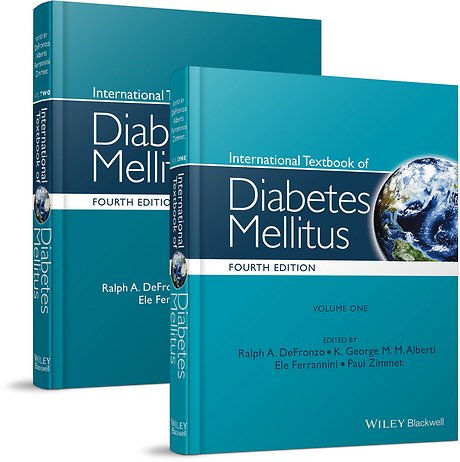 International Textbook of Diabetes Mellitus, 4e Two–Volume set