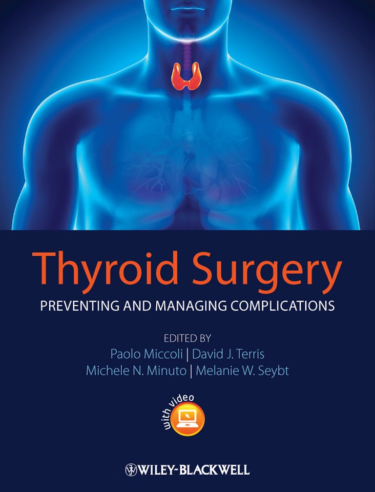 Thyroid Surgery – Preventing and Managing Complications