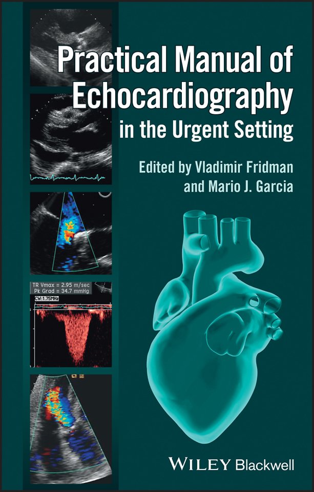 Practical Manual of Echocardiography in the Urgent  Setting