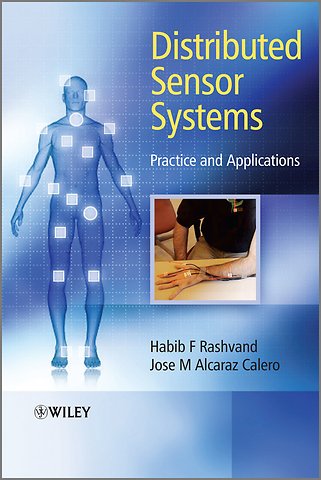 Distributed Sensor Systems – Practice and Applications