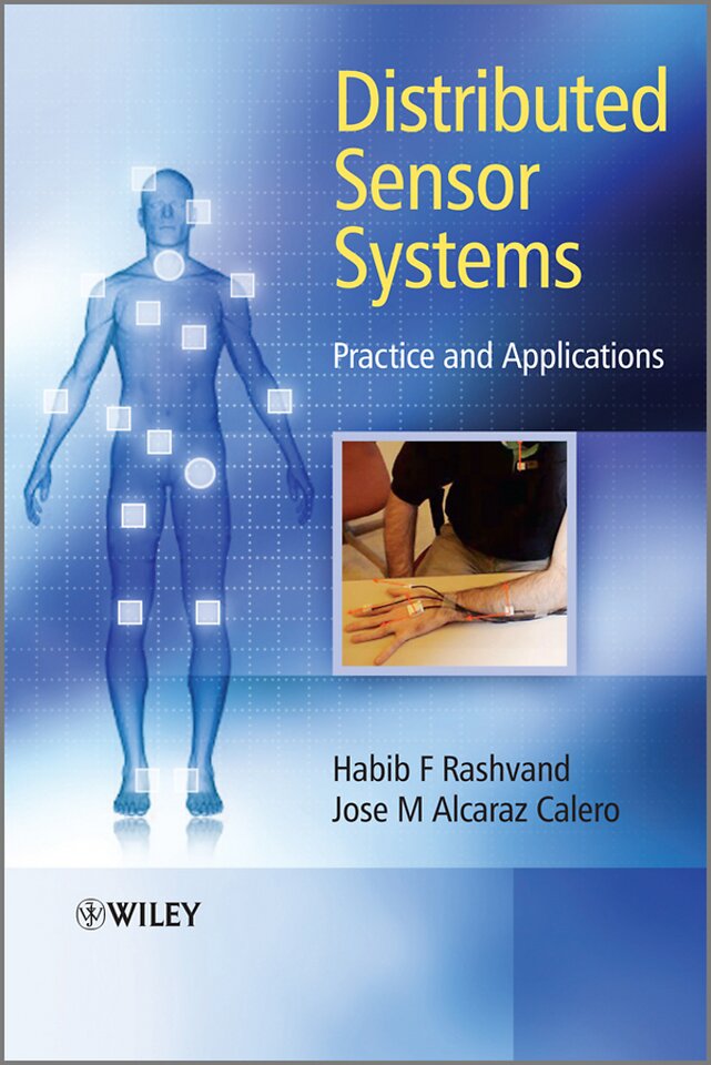 Distributed Sensor Systems – Practice and Applications