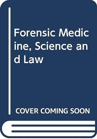 Forensic Medicine, Science and Law