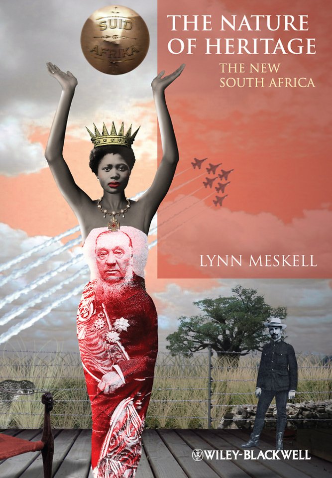 The Nature of Heritage – The New South Africa