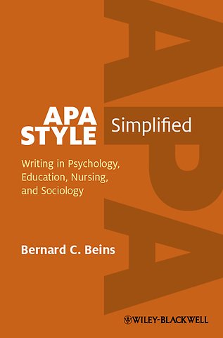 APA Style Simplified – Writing in Psychology, Education, Nursing, and Sociology