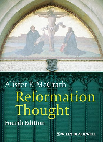 Reformation Thought – An Introduction 4e