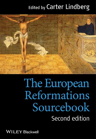 The European Reformations Sourcebook 2e