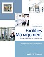 Facilities Management – The Dynamics of Excellence