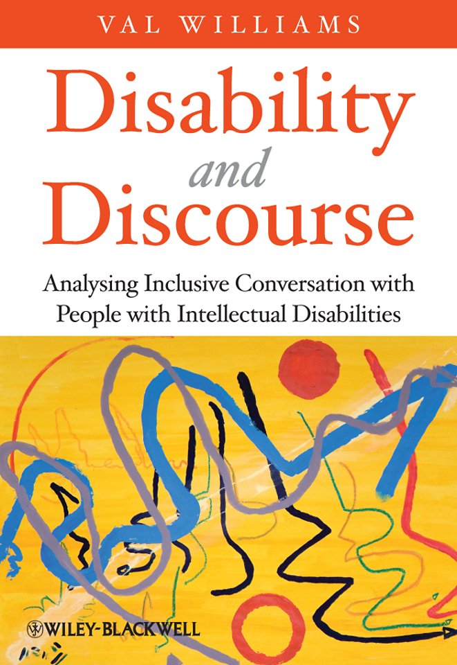 Disability and Discourse – Analysing Inclusive Conversation with People with Intellectual Disabilities