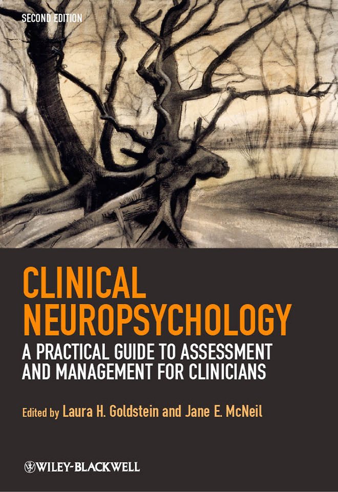 Clinical Neuropsychology – A Practical Guide to Assessment and Management for Clinicians 2e