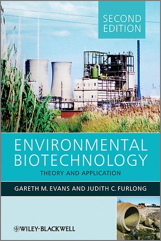 Environmental Biotechnology – Theory and Application 2e