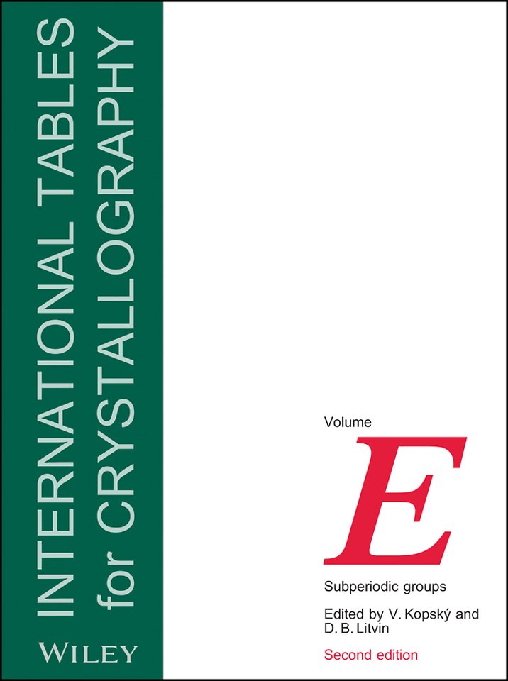 International Tables for Crystallography, Volume E