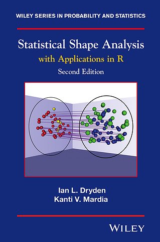 Statistical Shape Analysis, with Applications in R 2e