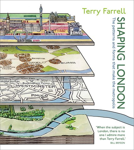 Shaping London – The patterns and forms that make the metropolis