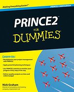 Prince2 for Dummies, 2009 Edition