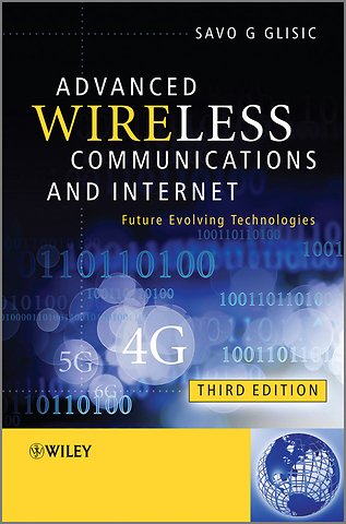 Advanced Wireless Communications and INTERNET – Future Evolving Technologies 3e
