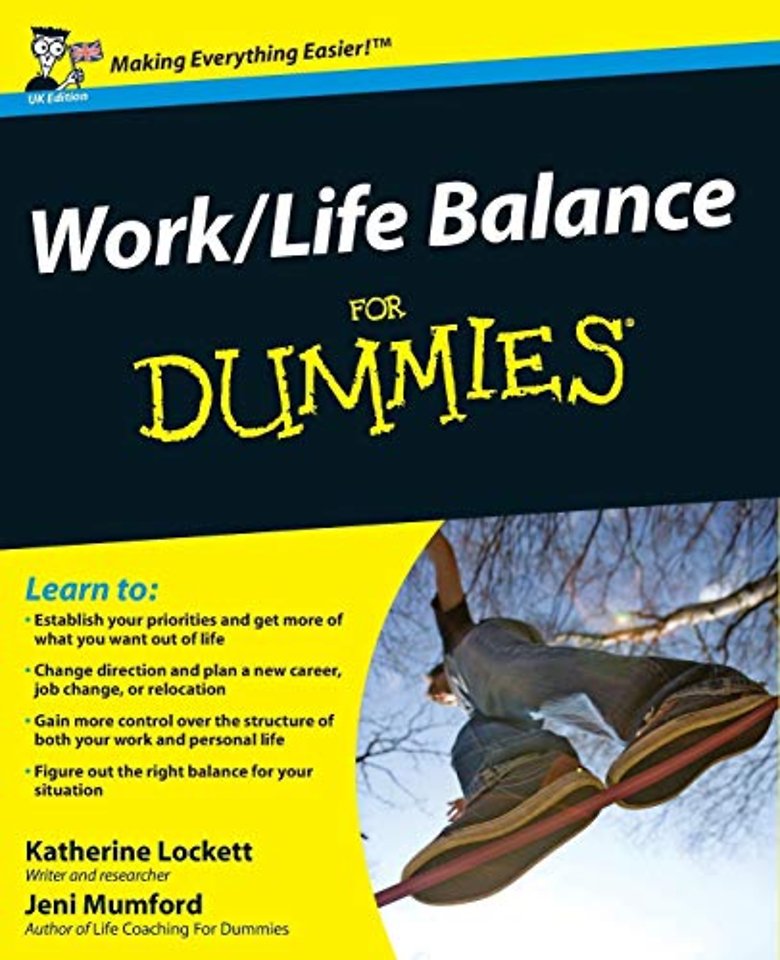 Work–Life Balance For Dummies